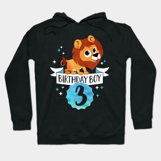 Birthday Boy Lion - Three Years Child Baby Toddler Gift - Third Birthday - 3rd bday Hoodie